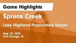 Spruce Creek  vs Lake Highland Preparatory School Game Highlights - Aug. 24, 2023