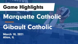 Marquette Catholic  vs Gibault Catholic Game Highlights - March 18, 2021
