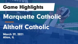 Marquette Catholic  vs Althoff Catholic  Game Highlights - March 29, 2021