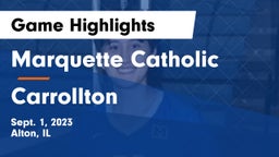 Marquette Catholic  vs Carrollton  Game Highlights - Sept. 1, 2023