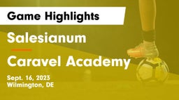 Salesianum  vs Caravel Academy Game Highlights - Sept. 16, 2023