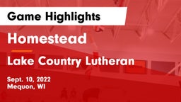 Homestead  vs Lake Country Lutheran  Game Highlights - Sept. 10, 2022