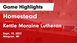 Homestead  vs Kettle Moraine Lutheran  Game Highlights - Sept. 10, 2022