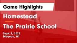 Homestead  vs The Prairie School Game Highlights - Sept. 9, 2023