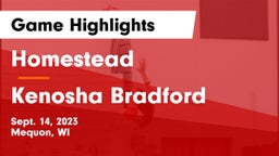 Homestead  vs Kenosha Bradford Game Highlights - Sept. 14, 2023