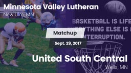 Matchup: Minnesota Valley vs. United South Central  2017