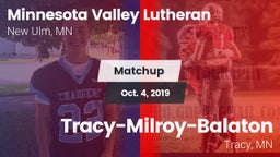 Matchup: Minnesota Valley vs. Tracy-Milroy-Balaton  2019