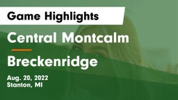 Central Montcalm  vs Breckenridge  Game Highlights - Aug. 20, 2022