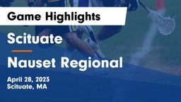 Scituate  vs Nauset Regional  Game Highlights - April 28, 2023