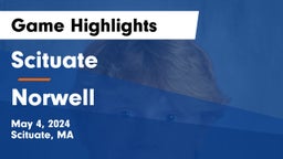 Scituate  vs Norwell  Game Highlights - May 4, 2024