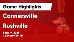 Connersville  vs Rushville  Game Highlights - Sept. 9, 2023