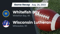 Recap: Whitefish Bay  vs. Wisconsin Lutheran  2022