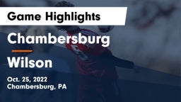 Chambersburg  vs Wilson  Game Highlights - Oct. 25, 2022