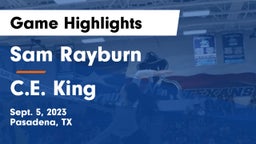 Sam Rayburn  vs C.E. King  Game Highlights - Sept. 5, 2023