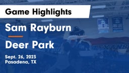 Sam Rayburn  vs Deer Park  Game Highlights - Sept. 26, 2023
