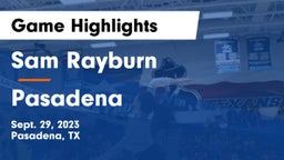 Sam Rayburn  vs Pasadena  Game Highlights - Sept. 29, 2023