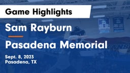 Sam Rayburn  vs Pasadena Memorial  Game Highlights - Sept. 8, 2023