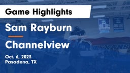 Sam Rayburn  vs Channelview  Game Highlights - Oct. 6, 2023