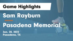 Sam Rayburn  vs Pasadena Memorial  Game Highlights - Jan. 28, 2022