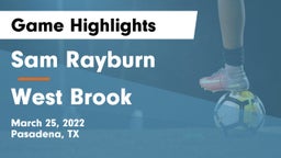 Sam Rayburn  vs West Brook  Game Highlights - March 25, 2022