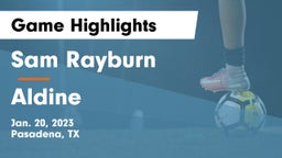 Sam Rayburn  vs Aldine  Game Highlights - Jan. 20, 2023