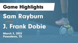 Sam Rayburn  vs J. Frank Dobie  Game Highlights - March 3, 2023