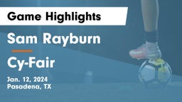 Sam Rayburn  vs Cy-Fair  Game Highlights - Jan. 12, 2024