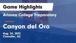 Arizona College Preparatory  vs Canyon del Oro  Game Highlights - Aug. 24, 2023