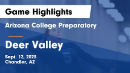 Arizona College Preparatory  vs Deer Valley  Game Highlights - Sept. 12, 2023
