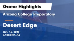 Arizona College Preparatory  vs Desert Edge  Game Highlights - Oct. 13, 2023