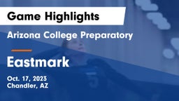 Arizona College Preparatory  vs Eastmark  Game Highlights - Oct. 17, 2023