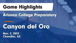 Arizona College Preparatory  vs Canyon del Oro  Game Highlights - Nov. 2, 2023