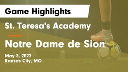 St. Teresa's Academy  vs Notre Dame de Sion  Game Highlights - May 3, 2022
