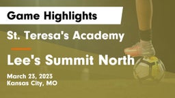 St. Teresa's Academy  vs Lee's Summit North  Game Highlights - March 23, 2023