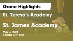 St. Teresa's Academy  vs St. James Academy  Game Highlights - May 3, 2024