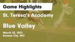 St. Teresa's Academy  vs Blue Valley Game Highlights - March 25, 2022