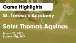 St. Teresa's Academy  vs Saint Thomas Aquinas Game Highlights - March 30, 2022