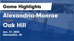 Alexandria-Monroe  vs Oak Hill  Game Highlights - Jan. 21, 2023