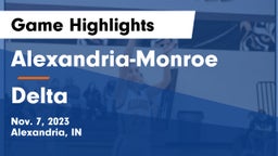 Alexandria-Monroe  vs Delta  Game Highlights - Nov. 7, 2023