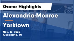 Alexandria-Monroe  vs Yorktown  Game Highlights - Nov. 16, 2023
