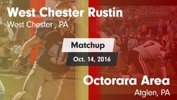 Matchup: West Chester Rustin  vs. Octorara Area  2016