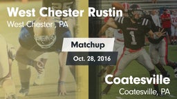 Matchup: West Chester Rustin  vs. Coatesville  2016
