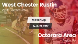 Matchup: West Chester Rustin  vs. Octorara Area  2017