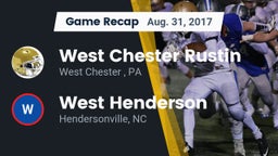 Recap: West Chester Rustin  vs. West Henderson  2017