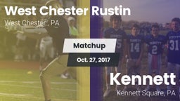 Matchup: West Chester Rustin  vs. Kennett  2017