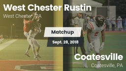 Matchup: West Chester Rustin  vs. Coatesville  2018