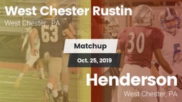 Matchup: West Chester Rustin  vs. Henderson  2019