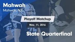 Matchup: Mahwah  vs. State Quarterfinal 2016