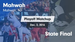 Matchup: Mahwah  vs. State Final 2016