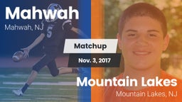 Matchup: Mahwah  vs. Mountain Lakes  2017